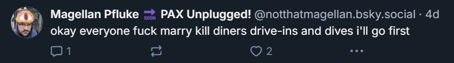okay everyone fuck marry kill diners drive-ins and dives i'll go first Bluesky post that reads: "okay everyone fuck marry kill diners drive-ins and dives i'll go first"